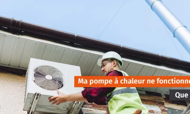 Un technicien installe une unité extérieure. Ma pompe à chaleur tourne mais ne chauffe pas. Que faire ?
